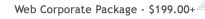 Web Corporate Package Starting from $199.00 - We'll glad to quote for you!